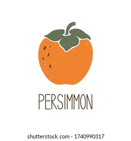 Cute colored caption persimmon isolated on transparent background. Colorful pictogram original design. Can be used for infographics, identity or decoration. Vector shabby hand drawn illustration