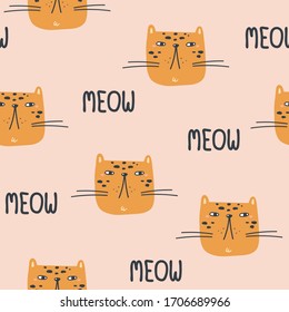 Cute colored seamless pattern with leopard heads and "Meow" lettering on pink background. Hand-draw backdrop in scandinavian style for kid's textile, wrapping paper, background flat design. 