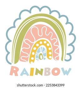 Cute colorful abstract rainbow. Simple children's flat vector illustrations. Perfect for kids, posters, prints, postcards, fabric. Delicate colors and rainbow colored lettering. Print