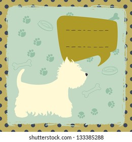 Cute colorful card with cartoon dog and speech bubble. West highland terrier. Vector illustration.