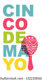 Cute and Colorful Cinco De Mayo Poster, Card Greeting, or Shirt Design with Maracas Icon. Vector Illustration for Graphic Design, Template, Layout, Background and more. 