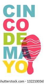 Cute and Colorful Cinco De Mayo Poster, Card Greeting, or Shirt Design with Maracas Icon. Vector Illustration for Graphic Design, Template, Layout, Background and more. 