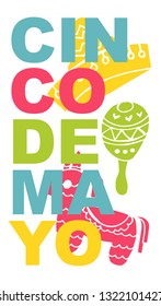 Cute and Colorful Cinco De Mayo Poster, Card Greeting, or Shirt Design with Hat, Maracas,Pinata Guitar Icon. Vector Illustration for Graphic Design, Template, Layout, Background and more. 
