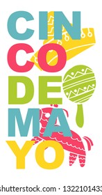 Cute and Colorful Cinco De Mayo Poster, Card Greeting, or Shirt Design with Hat, Maracas,Pinata Guitar Icon. Vector Illustration for Graphic Design, Template, Layout, Background and more. 