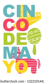 Cute and Colorful Cinco De Mayo Poster, Card Greeting, or Shirt Design with Hat, Maracas,Pinata Guitar Icon. Vector Illustration for Graphic Design, Template, Layout, Background and more. 