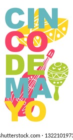 Cute and Colorful Cinco De Mayo Poster, Card Greeting, or Shirt Design with Hat, Maracas, Guitar Icon. Vector Illustration for Graphic Design, Template, Layout, Background and more. 