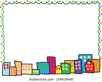 cute colorful doodle style frame consists of bright color buildings with contrast color windows on the lower border and a green line with decorated red and gold dots along the upper and both sides.