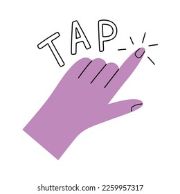 Cute colorful hand pointing gesture with tap text. Touch or click icon in flat hand drawn style vector illustraton
