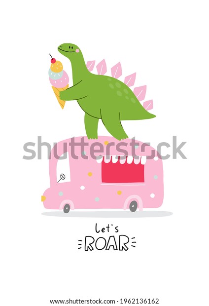 Cute comic dinosaurs and ice cream. Cute cartoon dino\
for kids t-shirt prints. Green and pink - Vector illustration. Dino\
and ice cream car