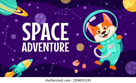 Cute Corgi Dog astronaut in suit flying in open space  Character exploring universe galaxy and planets  stars  spaceship for children print  nursery design  Cartoon vector flat illustration 