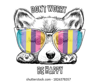 Cute corgi dog in a rainbow glasses. Don't worry be happy - lettering quote. Humor card, t-shirt composition, hand drawn style print. Vector illustration.