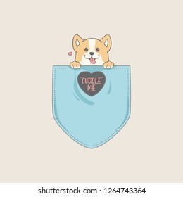 Cute corgi in pocket t-shirt. Cuddle me typography with love.