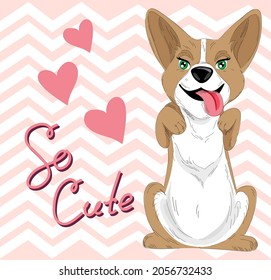 Cute corgi puppy. Happy Valentine's greeting card with pink background.Kawaii playful Corgi dogs. Humor card young Pembroke Welsh Corgi. Hand drawn colored vector illustration