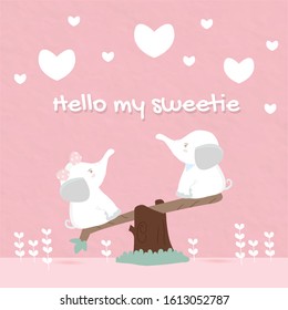 cute couple elephants are playing seesaw.they are falling in love.many hearts put on photo.wording is hello my sweetie.they are dating on valentines day.background is pink pastel. charater for cartoon.