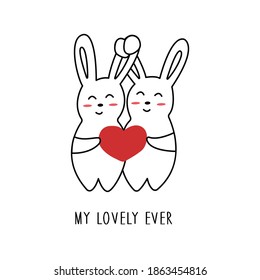 Cute couple of hares in love hold heart in their paws. Phrase my lovely ever. Vector illustration in doodle style isolated hand drawing. Happy Valentines Day. February card or poster, valentine
