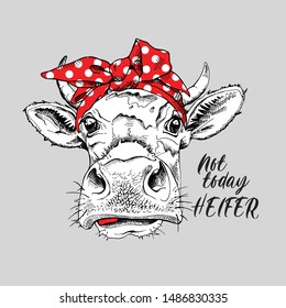 Cute cow in a red polka dot headband. Not today heifer - lettering quote. Humor card, t-shirt composition, hand drawn style print. Vector illustration. svg
