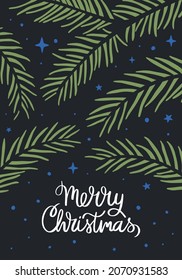 Cute and cozy Christmas greeting card, banner or poster with "Merry Christmas" lettering on the background of the fir branches and starry sky. Vector flat hand drawn illustration in cartoon style