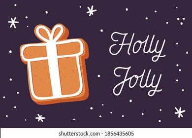 Cute cozy Christmas or new year card with a gingerbread. Lettering "Holly Jolly".Vector stock illustration ready to print. For greeting cards, posters, banners