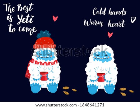 Cute and cozy snow yeti drinking coffee or tea with cookies vector set. The Best is Yeti to come. Happy cartoon yeti with red winter hat and scarf. Winter holidays and activities.