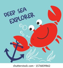 Cute crab cartoon vector with text deep sea explorer on blue background