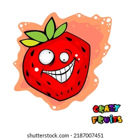 Cute crazy fruit collection, one of them strawberry. Cartoon character for your food design. Healthy food concept. Vegan, vegetarian and diet, sport food. Smoothies and juices, jams.