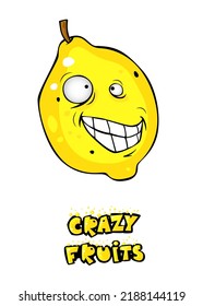 Cute crazy fruit collection, one of them lemon. Cartoon character for your food design. Healthy food concept. Vegan, vegetarian and diet, sport food. Smoothies and juices, jams.