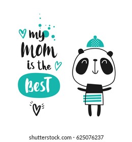 Cute creative card template: Best Mom ever. Hand Drawn illustration with little panda for Mother's day. Vector illustration in  turquoise and black colors.