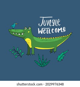 Cute Croccodile with Jungle welcom lettering Cartoon Animal baby and children print design Vector Illustration.