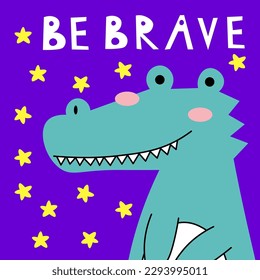 Cute crocodile card tile greeting Text Be Wild. Alligator cartoon for t-shirt, print, product, flyer, patch, fabric, textile, fashion, baby, kid, hand drawn style. vector illustration EPS