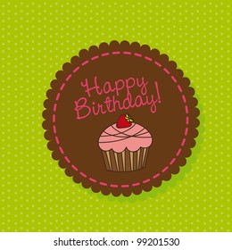 cute cup cake over label, happy birthday. vector illustration