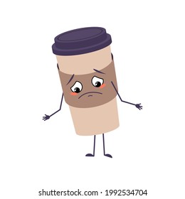 Cute cup of coffee character with sad emotions, downcast eyes, depressing face, arms and legs. The melancholy paper glass for a drink. Vector flat illustration