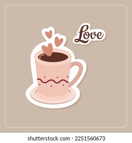 Cute cup of coffee. Valentine's Day sticker. Love. Greeting card, postcard, banner, poster, sticker with declaration of love for February 14. Vector illustration