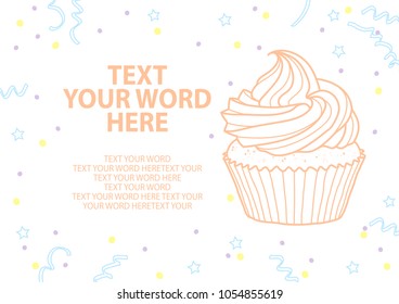 Cute cupcake in pastel pink outline and pastel decorations on white background and space for text. Poster or background design in vector illustration.