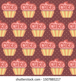 Cute cupcake. Seamless vector illustration with cartoon cupcakes, "Cake" hand drawn lettering