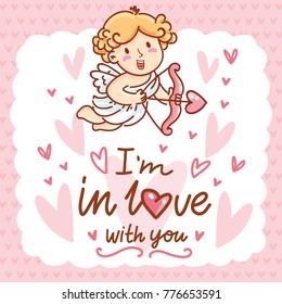 Cute Cupid Character with lettering calligraphy text on romantic pink background with hearts. I'm in love with you. Hand drawn Valentine Day illustration in cartoon style for greeting card