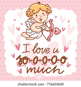 Cute Cupid Character with lettering calligraphy text on romantic pink background with hearts. I love you so much. Hand drawn Valentine Day illustration in cartoon style for greeting card