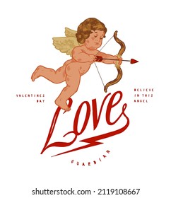 Cute cupid love guardian. Valentines day kid character. Vintage typography t-shirt print vector illustration.