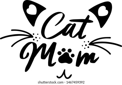 Cute cut file. Cute cat. Cat mom. Funny phrases