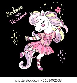 Cute dancing unicorn with lettering Believe in unicorns. Vector illustration isolated on a black background. For print, design, poster, sticker, card, decoration, kids clothes