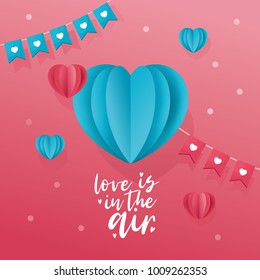 Cute Valentine’s Day greeting card. Hand-lettering message “Love is in the Air”, paper hearts and garland. Romantic template for invitation, banner, poster.