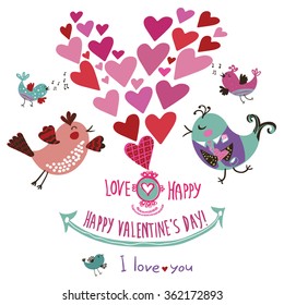 Cute decorative card for lovers. With birds, hearts and a declaration of love. Graphic elements in cartoon style for your design. Vector illustration.
Happy Valentine's Day!