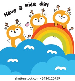 Cute deer with rainbow and cloud in sky background.Line hand drawn style.Wild animal character cartoon.Have a nice day.Kawaii.Vector.Illustration.