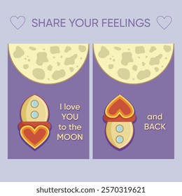 Cute design of a card representing love and cute feelings.  Illustration with a rocketship. Love you to the moon and back