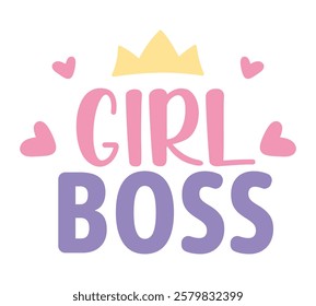 Cute design of the phrase "GIRL BOSS" with simple graphic elements, crown and hearts, pink and purple colors. Print for T-shirts, cups, decoration