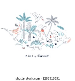 Cute Dino hand drawn summer vector illustration. Planet of dinosaurs quote. Perfect for kids t-shirt print, children fashion wear, wall art posters