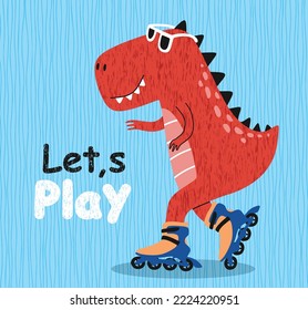 Cute  dino on a roller skater. for baby tee print.