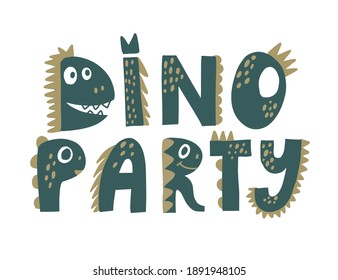 Cute dino party  poster. Dinosaur lettering. Baby design for birthday invitation or baby shower, poster, clothing, nursery wall art and card.