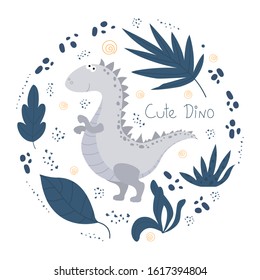 Cute Dino - poster with a funny dinosaur and lettering. Vector illustration.