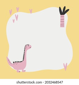 Cute dinosaur with a blot frame in simple cartoon hand-drawn style. Template for your text or photo. Ideal for cards, invitations, party, kindergarten, preschool and children