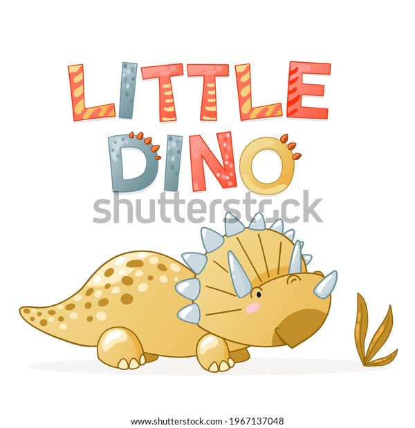 Cute dinosaur\
cartoon vector illustration. Kids Design for print, poster,\
invitation, t-shirt and\
badges.